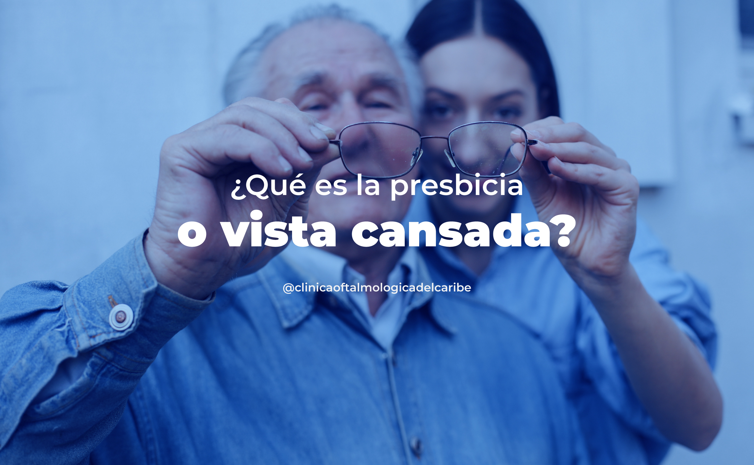 Presbicia en COFCA Barranquilla: corrección con gafas monofocales, bifocales, progresivas, lentes de contacto multifocales o cirugía con implantación de lentes intraoculares multifocales tras facoemulsificación
